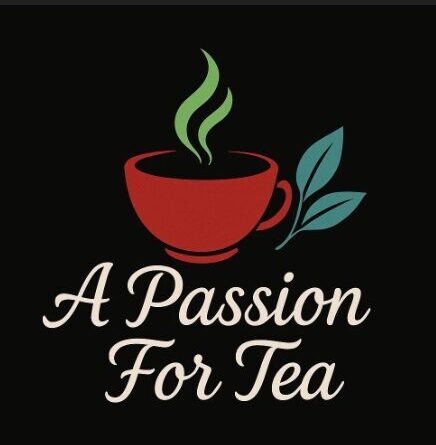 A Passion For Tea